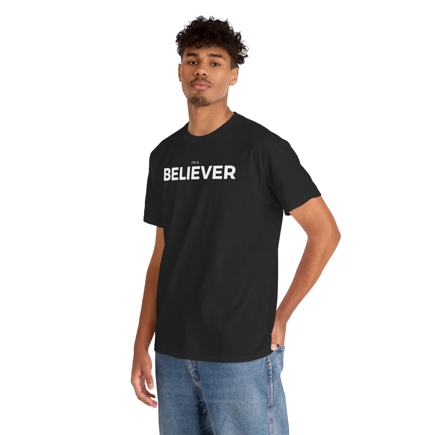 I'm A Believer - Cotton Tee