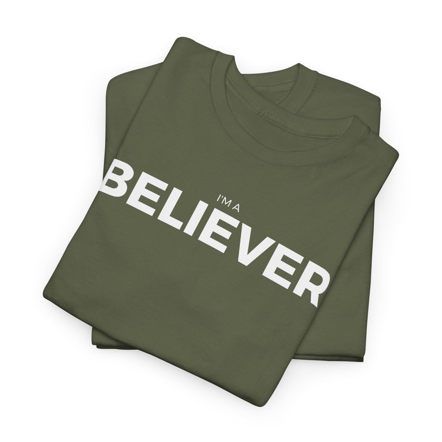 I'm A Believer - Cotton Tee