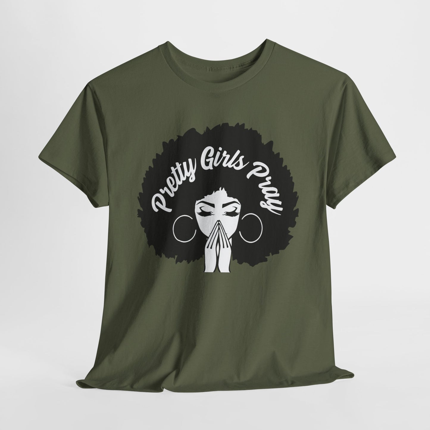 Pretty Girls Pray - Durable cotton Tee