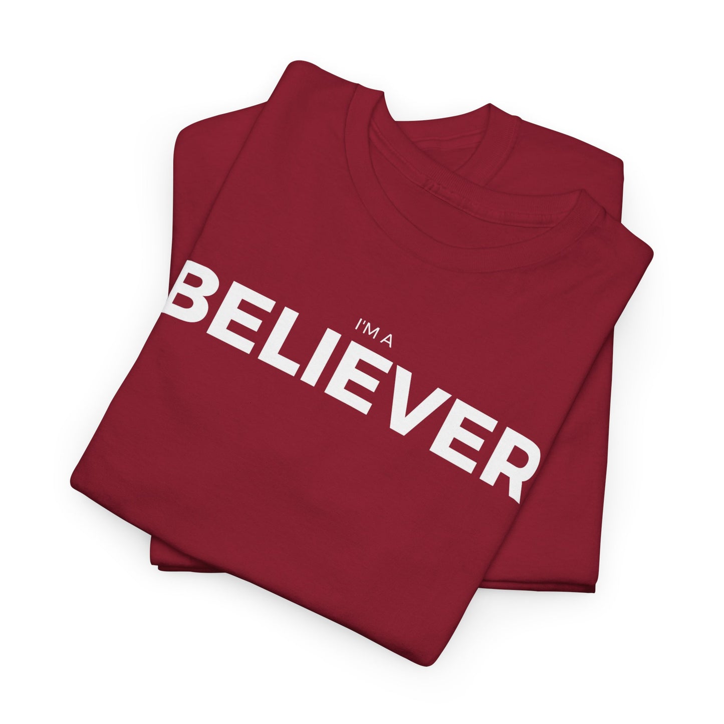 I'm A Believer - Cotton Tee