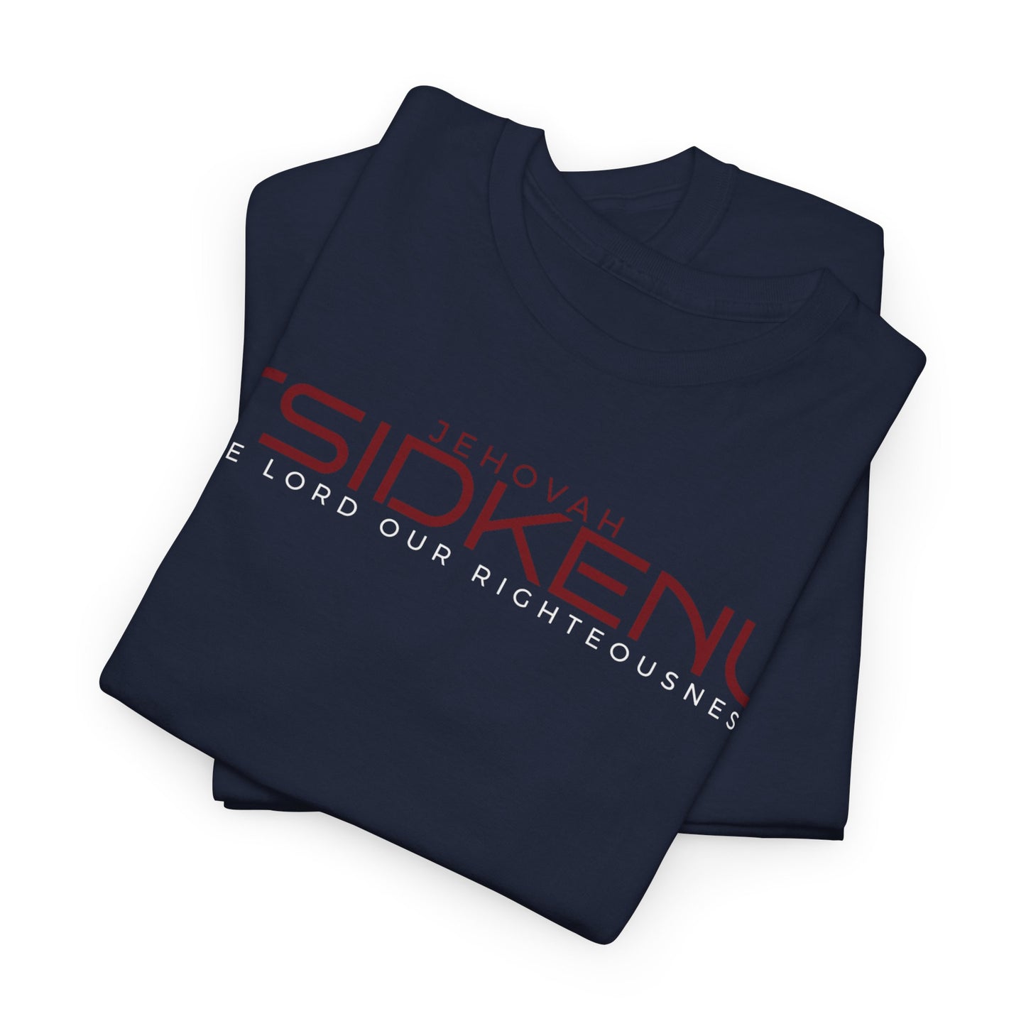 Jehovah Tsidkenu | Names of God - Cotton Tee